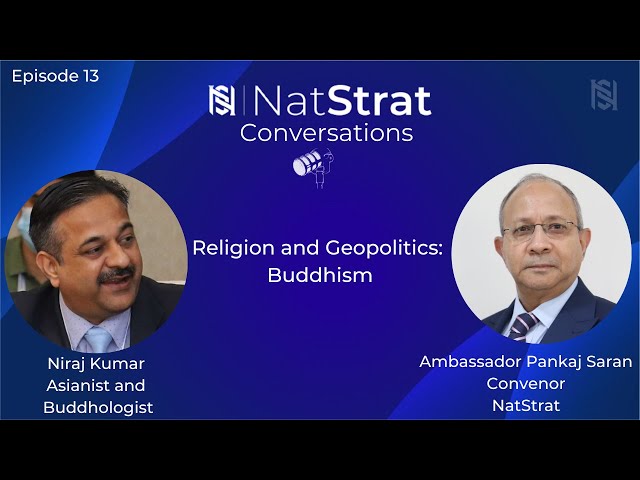 Religion and Geopolitics: Buddhism (Episode 13) | Oct 10, 2023