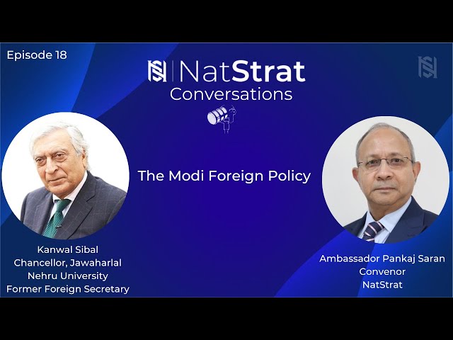 The Modi Foreign Policy | NatStrat Conversations (Episode 18) | Feb 23, 2024