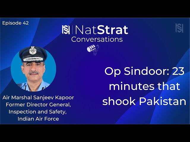 Episode 42| Op Sindoor: 23 minutes that shook Pakistan| Pahalgam| Air Marshal (rtd) Sanjeev Kapoor | 31 May 2025